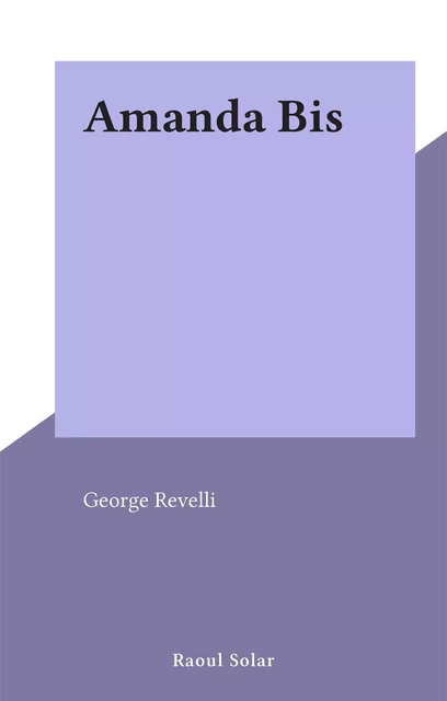 Amanda Bis - George Revelli - FeniXX réédition numérique