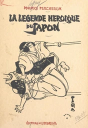 La légende héroïque du Japon