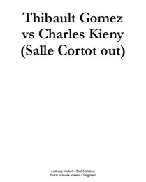 Thibault Gomez vs Charles Kieny