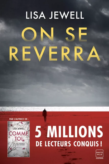 On se reverra - Lisa Jewell - Hauteville