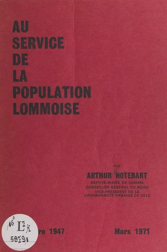 Au service de la population Lommoise - Arthur Notebart - FeniXX réédition numérique