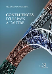 Confluences - D'un pays à l'autre