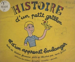 Histoire d'un petit grillon et d'un apprenti boulanger