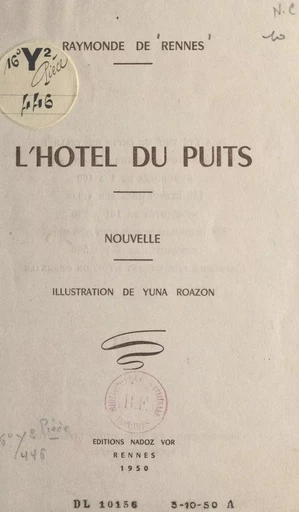 L'hôtel du puits - Raymonde de Rennes - FeniXX réédition numérique