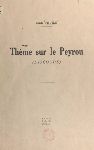 Un thème sur le Peyrou - Jean Thuile - FeniXX réédition numérique