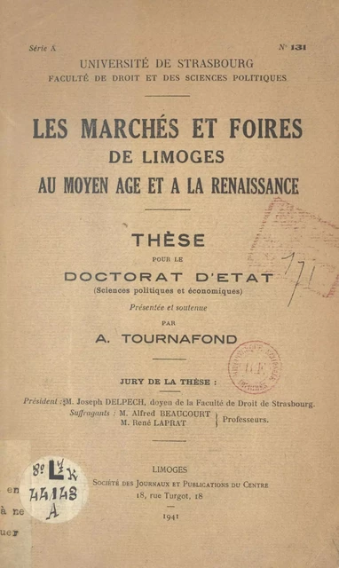 Les marchés et foires de Limoges au Moyen Âge et à la Renaissance - A. Tournafond - FeniXX réédition numérique