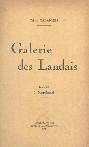 Galerie des Landais (7) - Gabriel Cabannes - FeniXX réédition numérique