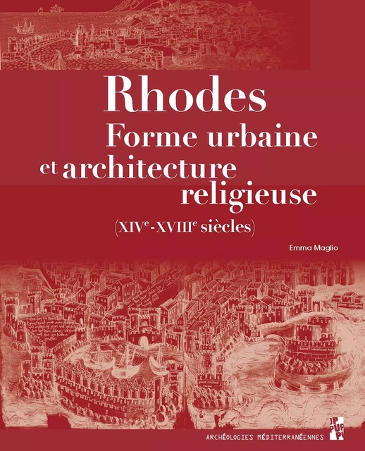 Rhodes - Emma Maglio - Presses universitaires de Provence