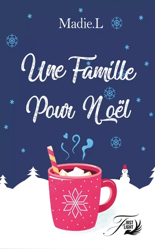 Une famille pour noël -  Madie.l - First Flight