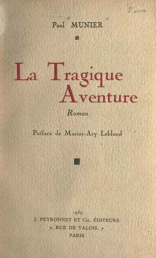 La tragique aventure - Paul Munier - FeniXX réédition numérique