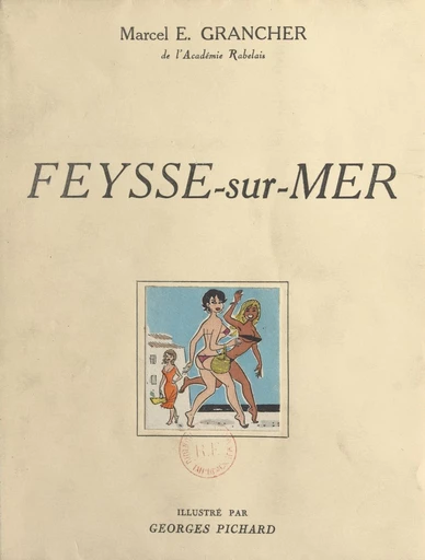 Feysse-sur-Mer - Marcel-Étienne Grancher - FeniXX réédition numérique