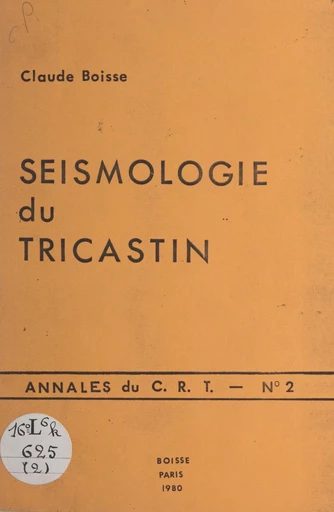 Séismologie du Tricastin - Claude Boisse - FeniXX réédition numérique