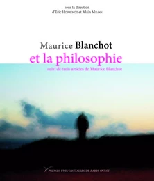 Maurice Blanchot et la philosophie