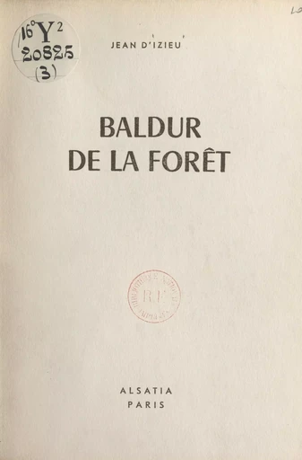 Baldur de la forêt - Jean d'Izieu - FeniXX réédition numérique