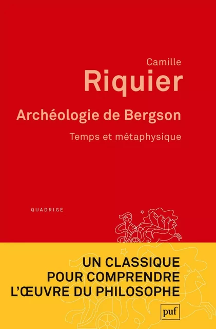 Archéologie de Bergson - Camille Riquier - Humensis