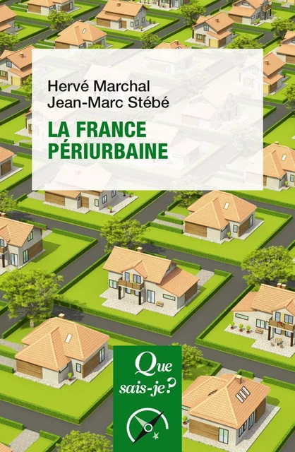 La France périurbaine - Jean-Marc Stébé, Hervé Marchal - Humensis