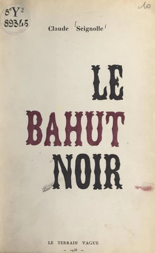 Le bahut noir - Claude Seignolle - FeniXX réédition numérique