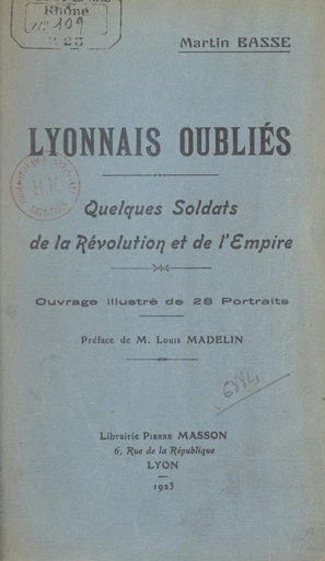 Lyonnais oubliés - Martin Basse - FeniXX réédition numérique