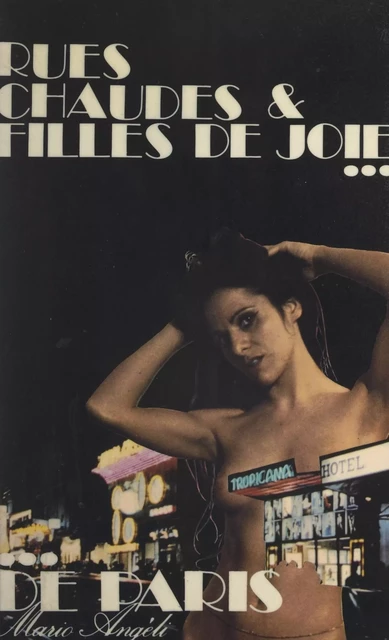 Rues chaudes et filles de joie de Paris - Mario Angeli - FeniXX réédition numérique