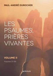 Les psaumes, prières vivantes