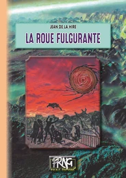 La Roue fulgurante