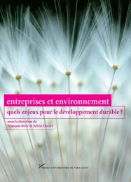 Entreprises et environnement : quels enjeux pour le développement durable ?