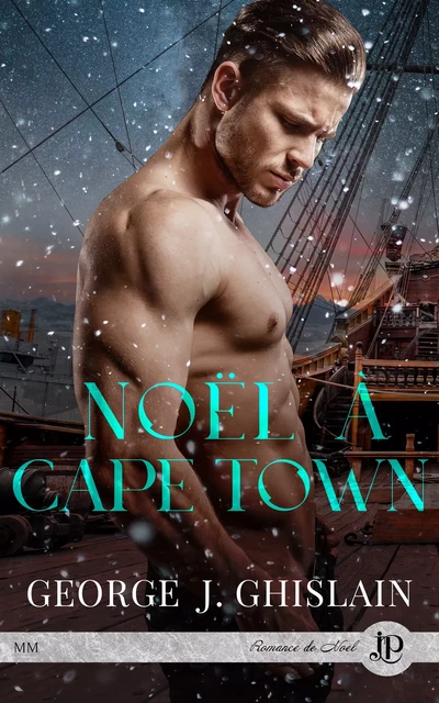 Noël à Cape Town - George J. Ghislain - Juno Publishing