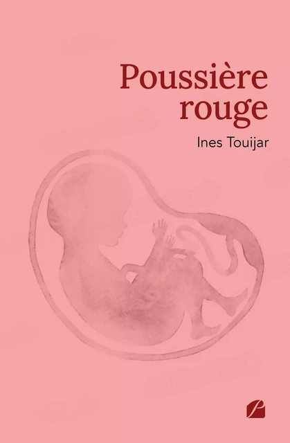 Poussière rouge - Ines Touijar - Editions du Panthéon