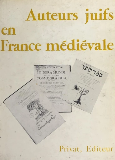 Auteurs juifs en France médiévale - Bernhard Blumenkranz, Gilbert Dahan, Samuel Kerner - FeniXX réédition numérique