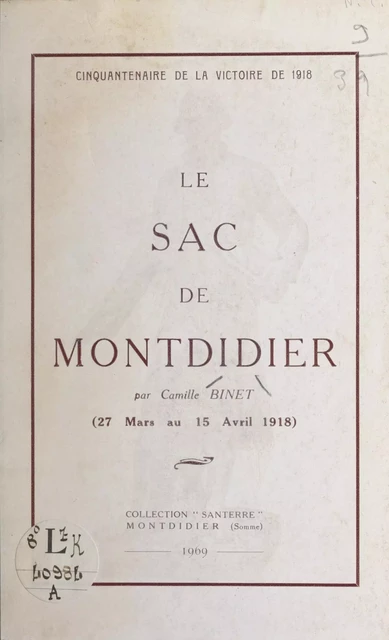 Cinquantenaire de la victoire de 1918 - Camille Binet - FeniXX réédition numérique