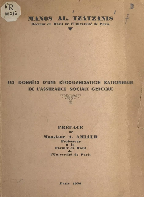 Les données d'une réorganisation rationnelle de l'assurance sociale grecque - Manos Al. Tzatzanis - FeniXX réédition numérique