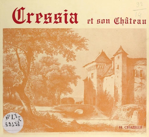 Cressia et son château - Henri Chazelle - FeniXX réédition numérique