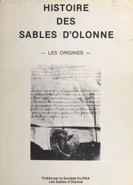 Histoire des Sables d'Olonne -  Durand-Epaud, H. Renaud de La Faverie,  Renolleau - FeniXX réédition numérique