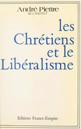 Les chrétiens et le libéralisme