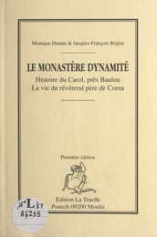 Le monastère dynamité