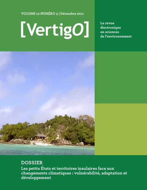 Les petits États et territoires insulaires face aux changements climatiques : vulnérabilité, adaptation et développement - Steve Plante, Christian Bouchard, Louis Marrou - Les Éditions en environnement VertigO