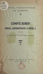 Compte-rendu moral, administratif et médical