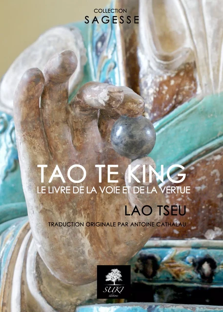 Tao Te King - Lao Tseu - Suki Éditions