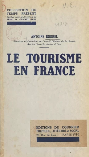 Le tourisme en France - Antoine Borrel - FeniXX réédition numérique