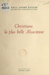 Christiane, la plus belle Alsacienne