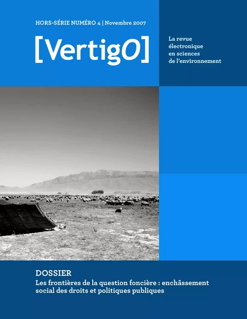 Les frontières de la question foncière : enchâssement social des droits et politiques publiques -  - Les Éditions en environnement VertigO