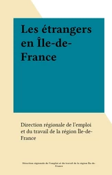 Les étrangers en Île-de-France