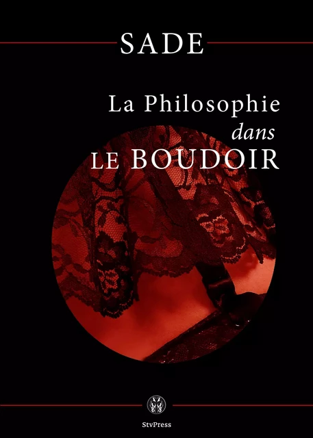 La Philosophie dans le boudoir - Marquis De Sade - Kinoscript