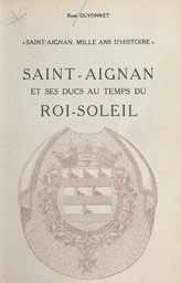 Saint-Aignan, mille ans d'histoire (5)