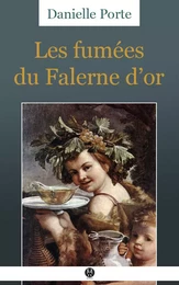 Les Fumées du Falerne d'or