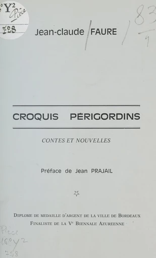 Croquis périgordins - Jean-Claude Faure - FeniXX réédition numérique