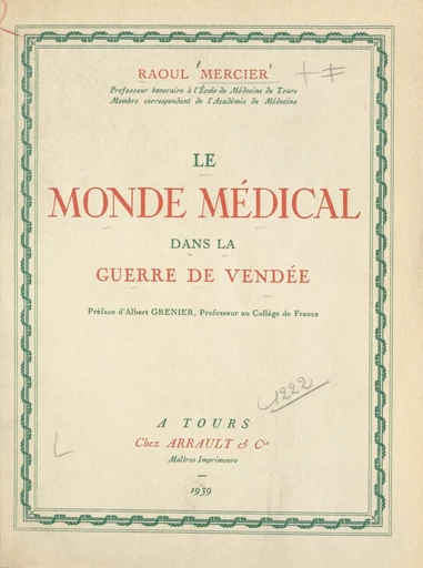 Le monde médical dans la guerre de Vendée - Raoul Mercier - FeniXX réédition numérique