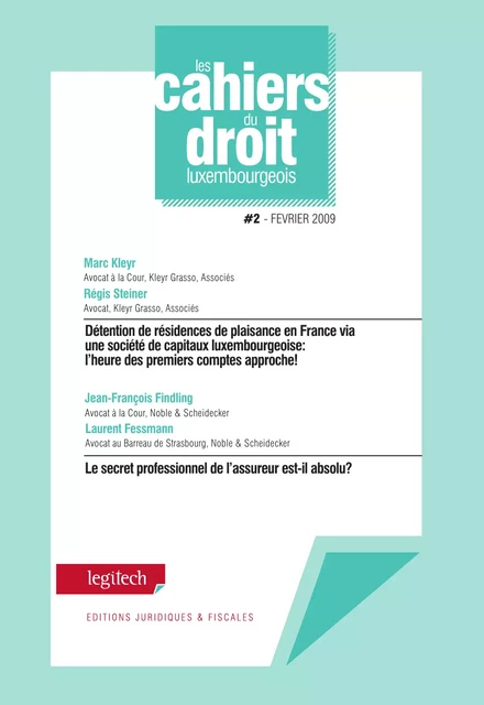 Cahier du droit luxembourgeois n°2 - Marc Kleyr, Régis Steiner, Jean-François Findling, Laurent Fessmann - Legitech