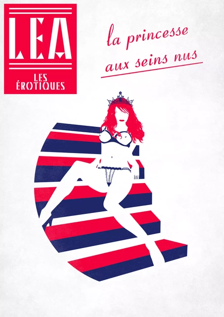 La princesse aux seins nus - Léa Xxxxx - Les érotiques by Léa