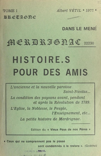 La paroisse de Merdrignac en histoires et en images (1) - Albert Vétil - FeniXX réédition numérique